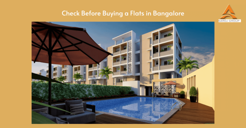 9 Main Elements to Check Before Buying a Flats in Bangalore