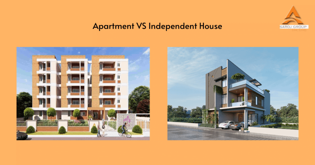 Apartment VS Independent House – Which is Better?